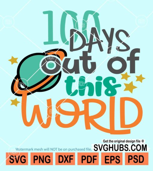 100 days out of this world UFO svg