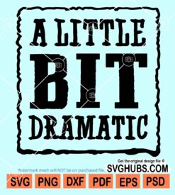 A little bit dramatic svg