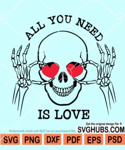 All you need is love svg