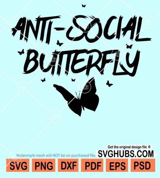 Anti-Social butterfly svg, Butterfly clipart svg, Introvert svg, Social ...