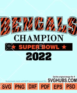 Bengals champion super bowl 2022 svg