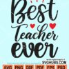 Best teacher ever svg