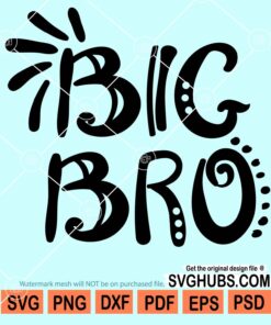 Big bro svg
