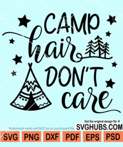 Camp hair don't care svg