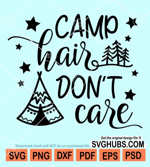 Camp hair don't care svg