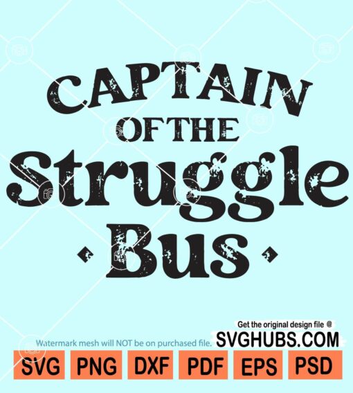 Captain of the struggle bus svg