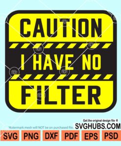 Caution I have no filter svg