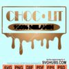 Choc Lit 100% Melanin svg
