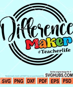 Difference maker teacher svg