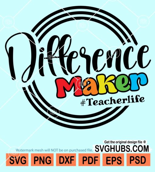 Difference maker teacher svg