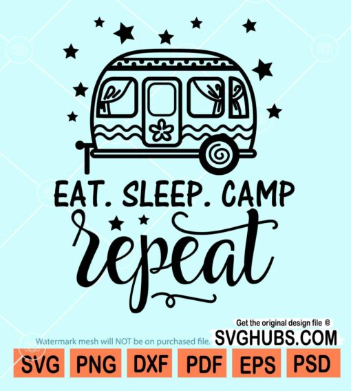 Eat sleeep camp repeat svg