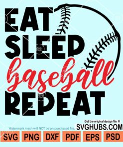 Eat sleep baseball repeat svg