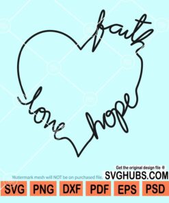 Faith love hope heart svg