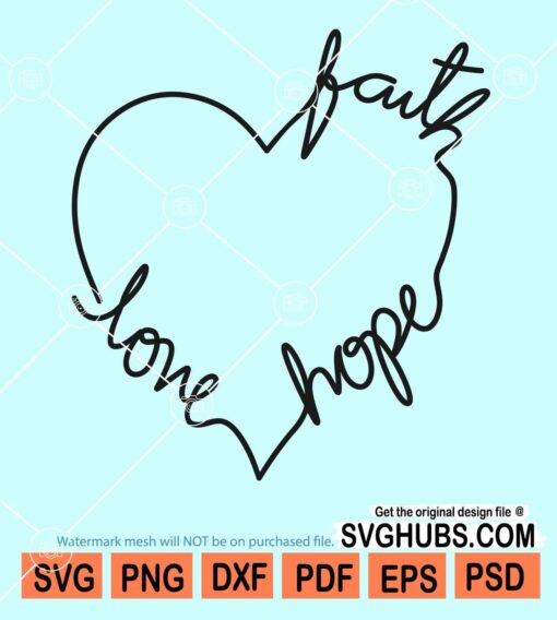 Faith love hope heart svg