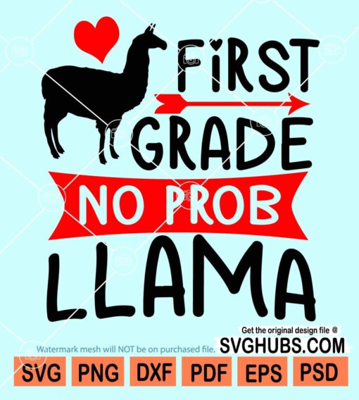 First grade no prob llama svg