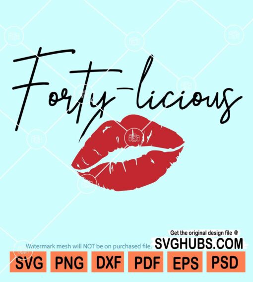 Forty-licious svg