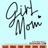 Girl mom svg