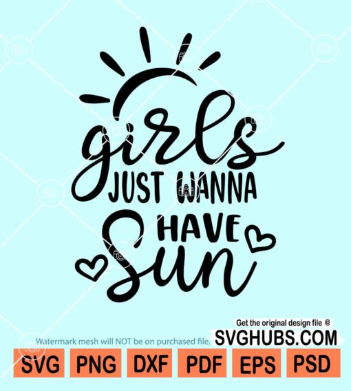 Girls just wanna have some fun svg