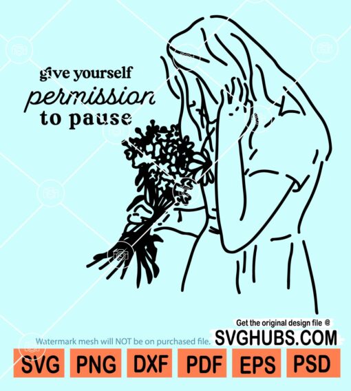 Give yourself permission to pause svg
