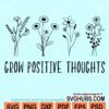 Grow ppositive thoughts svg