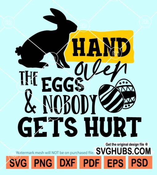 Hand over the eggs & nobody gets hurt svg