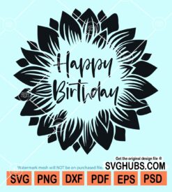 Happy birthday sunflower svg