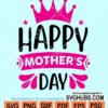 Happy mother's day svg