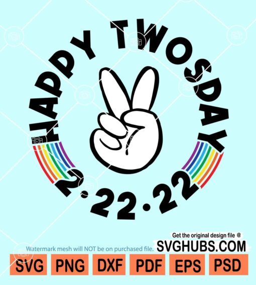 Happy twosday 2. 22. 22 svg