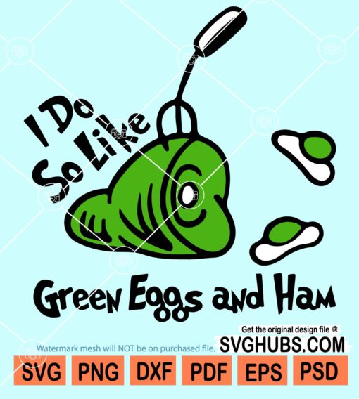 I do so like green eggs and ham svg
