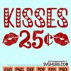 Kisses 25 cents svg