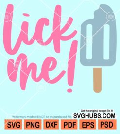 Lick me svg