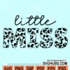 Little leopard print miss svg