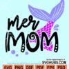 Mer mom svg