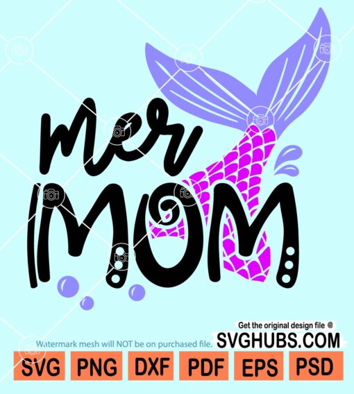 Mer mom svg