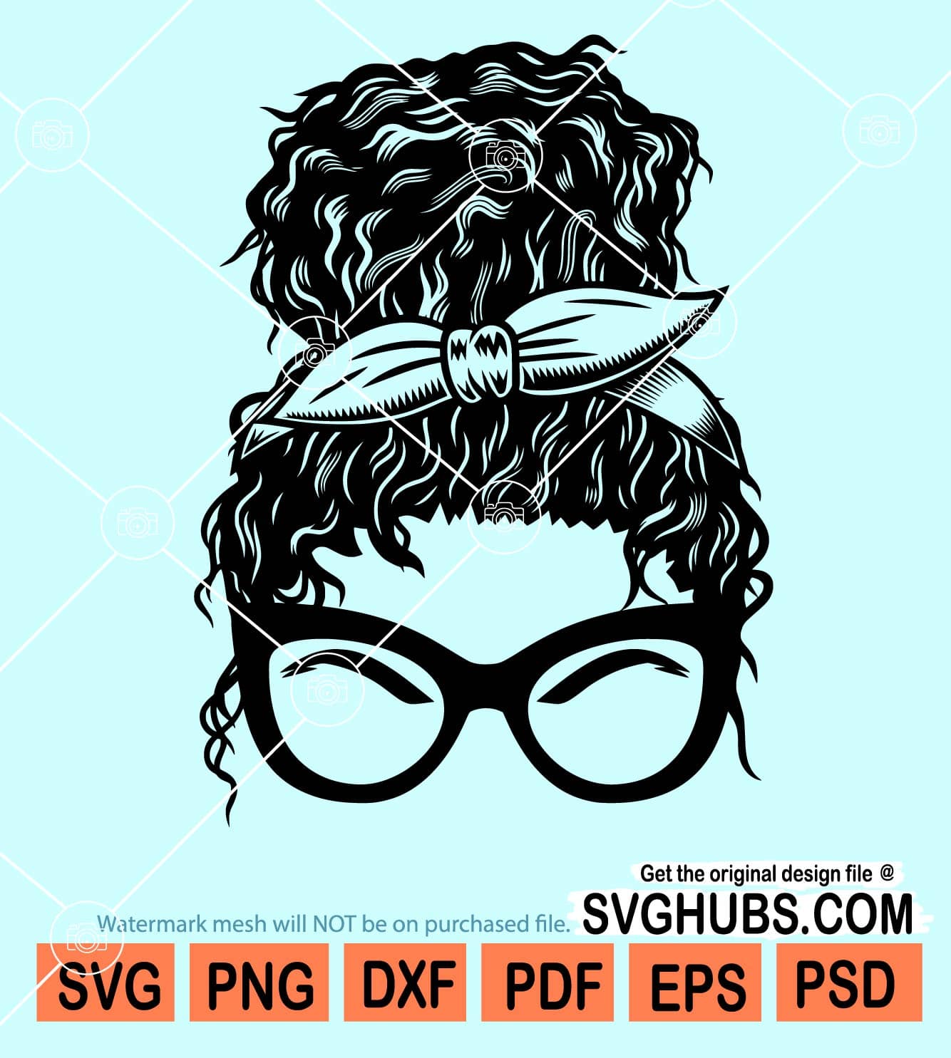 Messy bun svg, Bun Hair svg, Messy bun Sunglasses svg, Messy bun
