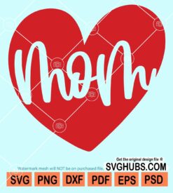 Mom heart svg