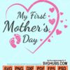 My first mother's day svg