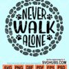 Never walk alone svg