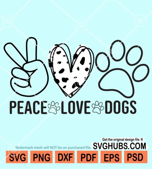 Peace love dogs svg