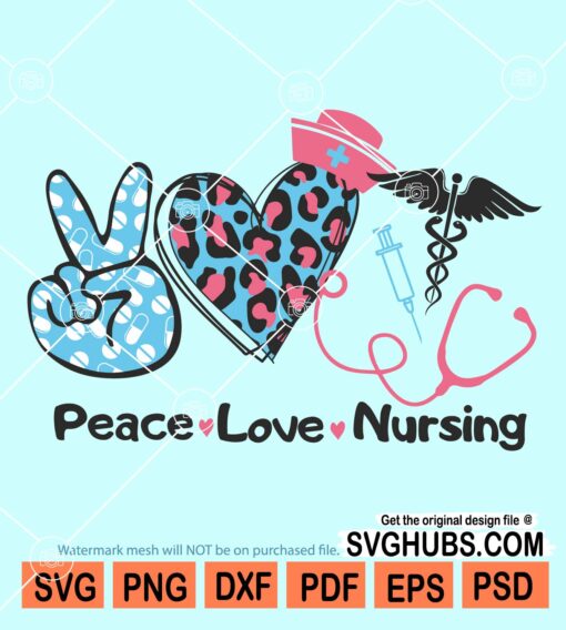 Peace love nursing svg