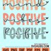 Positive mind Positive vibes Positive life Retro svg
