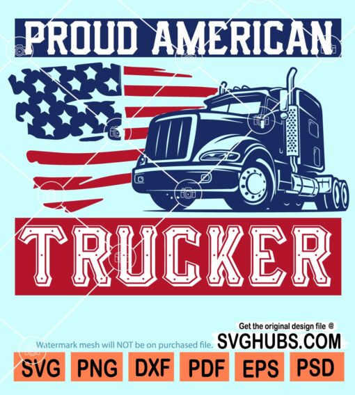 Proud american trucker svg