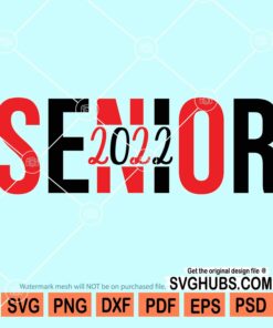 Senior 2022 svg