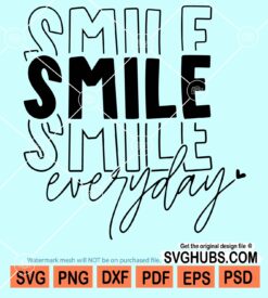 Smile everyday mirrored svg