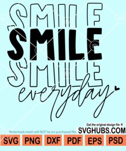 Smile everyday mirrored svg