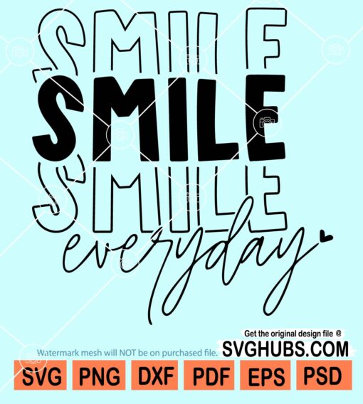Smile everyday mirrored svg