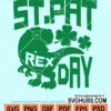 St. Patrick's rex day svg