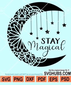 Stay magical svg