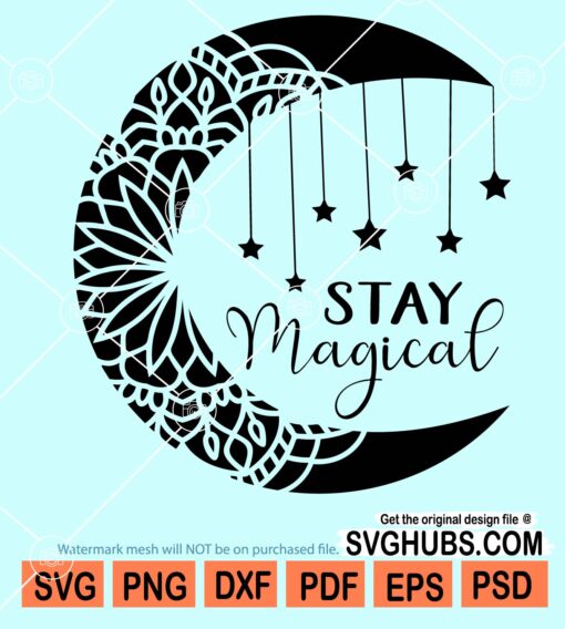 Stay magical svg