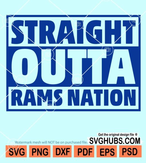 Straight outta rams nation svg